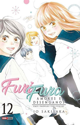 Furifura - Amores Y Desengaños N.12: Furifura - Amores Y Desengaños, De Sakisaka. Serie Furifura - Amores Y Desengaños, Vol. 12. Editorial Panini, Tapa Blanda, Edición No Aplica En Español, 2021