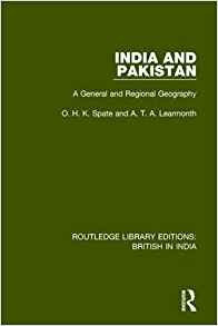 India And Pakistan A General And Regional Geography (routled