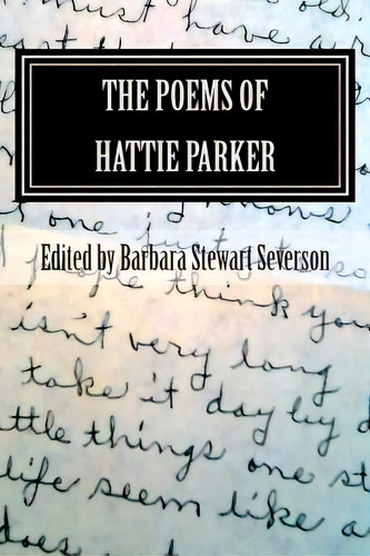 The Poems Of Hattie Parker, De Severson, Barbara Stewart. Editorial Createspace, Tapa Blanda En Inglés