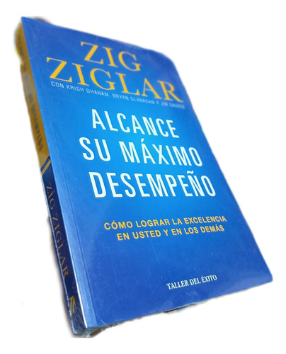 Libro: Alcance Su Máximo Desempeño - Zig Ziglar