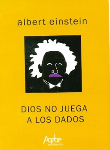 Dios No Juega A Los Dados - Einstein, Albert