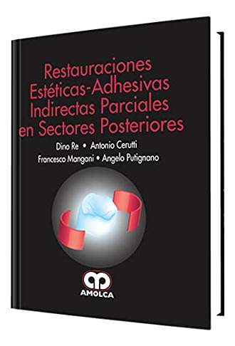 Libro Restauraciones Esteticas Adhesivas Indirectas Parciale