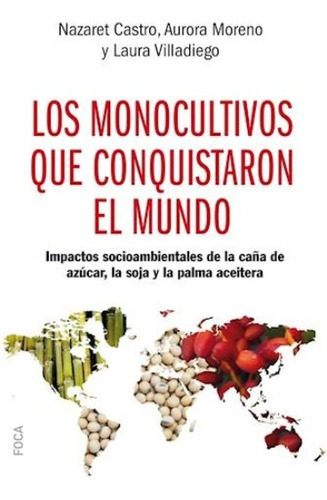 Monocultivos  Que  Conquistaron  El  Mundo (arg.)