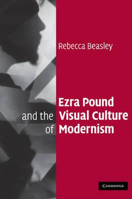 Libro Ezra Pound And The Visual Culture Of Modernism - Re...