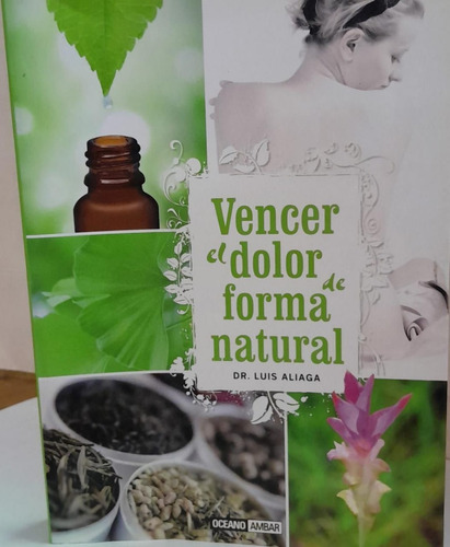 Vencer El Dolor De Forma Natural - Oceano