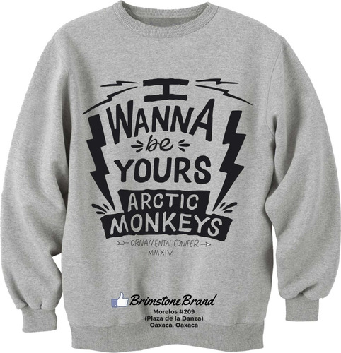 Sudadera Arctic Monkeys I Wanna Be Yours Envio Gratis