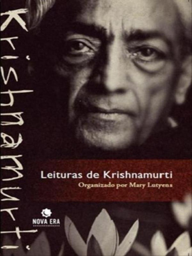 Leituras De Krishnamurti, de Lutyens, Mary. Editora Nova Era, capa mole, edição 1ª edição - 2011 em português