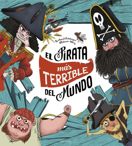 Libro El Pirata Más Terrible Del Mundo - Petitsigne, Richar
