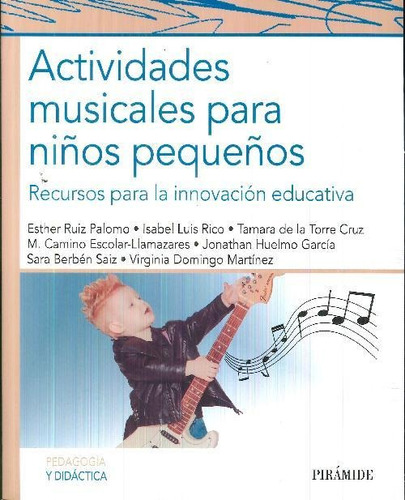 Libro Actividades Musicales Para Niños Pequeños De Esther Ru
