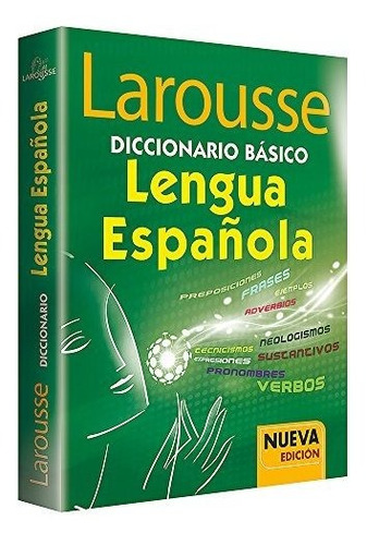 Libro : Diccionario Basico Lengua Espanola - Larousse