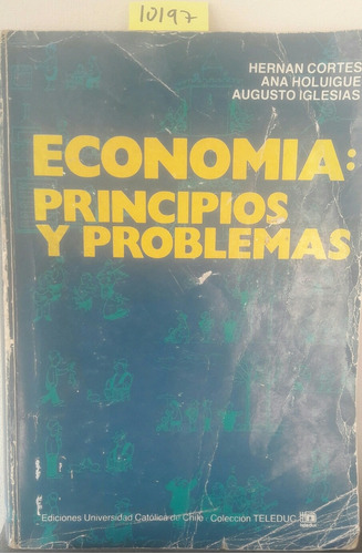 Economia Principios Y Problemas // Hernan Cortes C-8