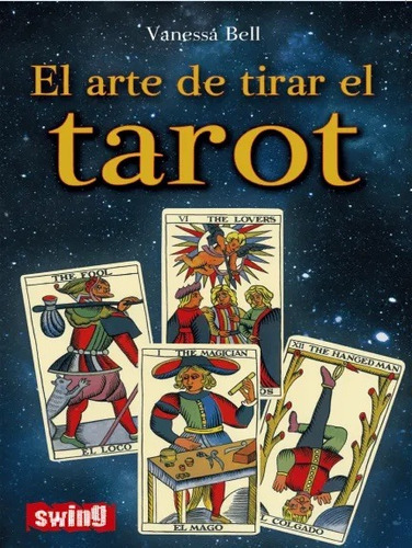 El Arte De Tirar El Tarot - Vanessa Bell - Libro Nuevo