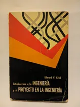 Comprar Introduccion A La Ingenieria Y Al Proyecto Ingenieria Krick
