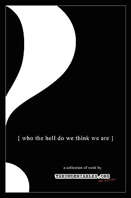 Libro Who The Hell Do We Think We Are - Undeniables, The