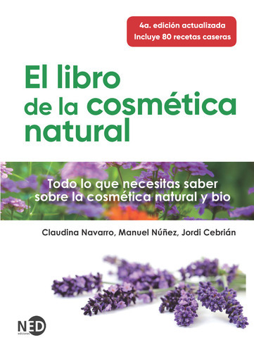 El Libro De La Cosmãâ©tica Natural, De Navarro, Claudina. Editorial Ned Ediciones, Tapa Blanda En Español