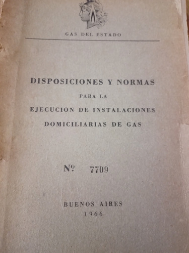 Disposiciones Y Normas Para Ejecución De Instalaciones Gas