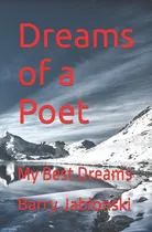 Comprar Libro: Sueños De Un Poeta: Mis Mejores Sueños
