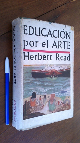 Educación Por El Arte - Herbert Read