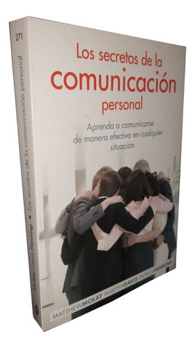 Los Secretos De La Comunicación Personal 