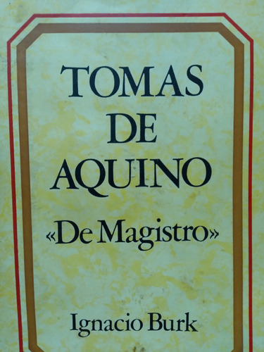 De Magistro  Tomás De Aquino ^^