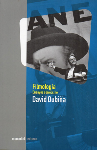 Filmologia - Ensayos Con El Cine De David Oubiña