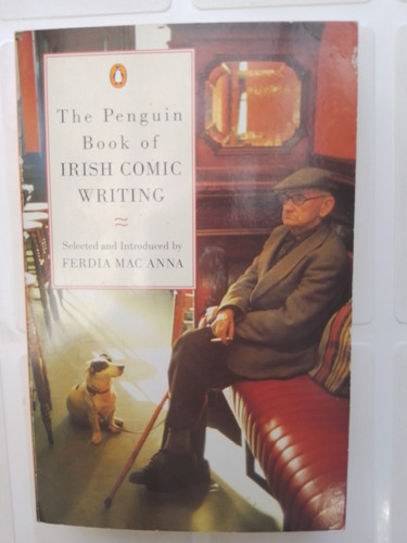 The Penguin Book Of Irish Comic Writing Ferdia Mac Anna