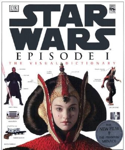 Star Wars Episode I The Visual Dictionary 1999