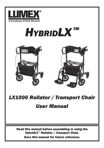 Hybrid Lx Rollator Transport Chair Lx1000 By Lumex