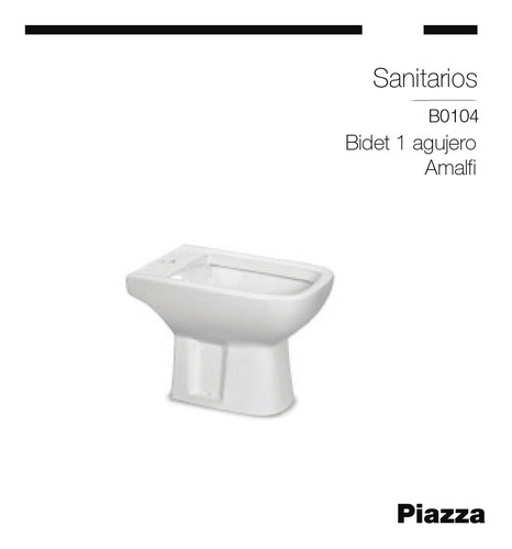 Imagen 3 de 8 de Bidet Santiario Piazza Amalfi Diseño Blanco Baño Loza 1 Aguj