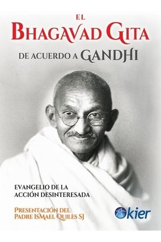 El Bhagavad Guita De Acuerdo A Gandhi. 