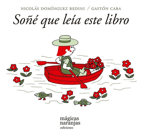 Soñe Que Leia Este Libro  - Dominguez Be Nicolas; Dominguez 