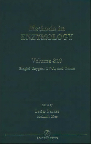 Singlet Oxygen, Uv-a And Ozone: Volume 319, De John N. Abelson. Editorial Elsevier Science Publishing Co Inc, Tapa Dura En Inglés