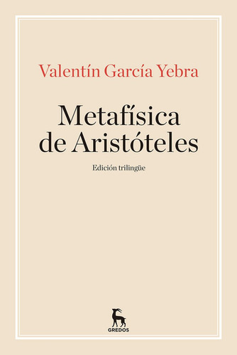 Metafisica De Aristoteles,la - Garcia Yebra, Valentin