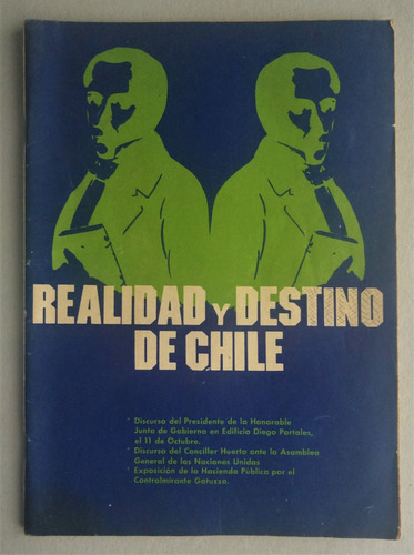 Augusto Pinochet Ugarte. Realidad I Destino De Chile