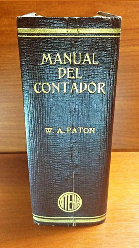 Manual Del Contador William Andrew Paton Uteha 1943 