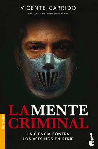 Vicente Garrido Genovés La mente criminal Editorial Booket