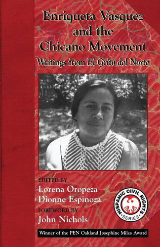 Libro: Enriqueta Vasquez Y El Movimiento Chicano: Escritos