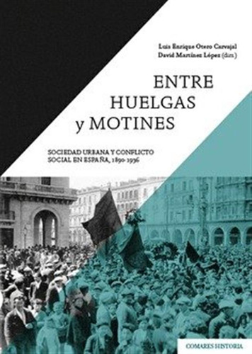 Entre Huelgas Y Motines - Aa.vv