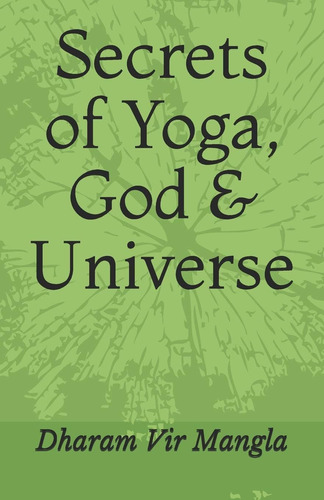 Libro: Secretos Del Yoga, Dios Y El Universo