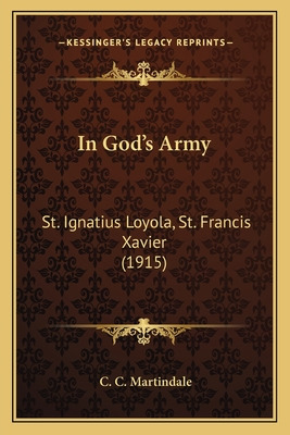 Libro In God's Army: St. Ignatius Loyola, St. Francis Xav...