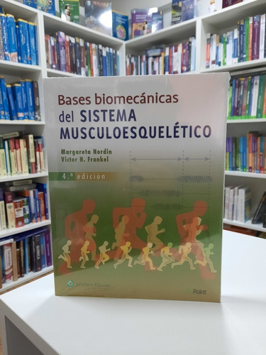 Bases Biomecánicas Del Sistema Musculoesquelético Nordin Env