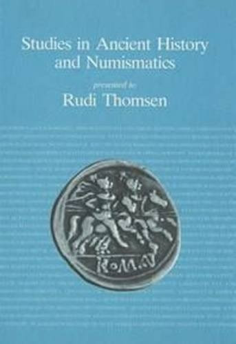 Estudios Sobre Historia Antigua Y Numismatica Presentados A 