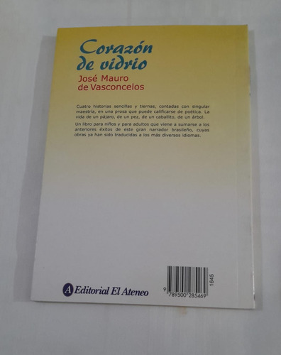Libro Nuevo - Corazón De Vidrio - José Mauro De Vasconcelos