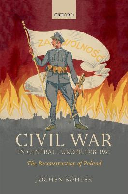 Libro Civil War In Central Europe, 1918-1921 : The Recons...