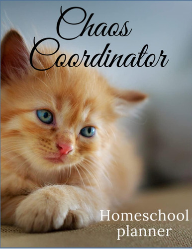 Libro: Chaos Coordinator Homeschool Planner: Vertical Year 8