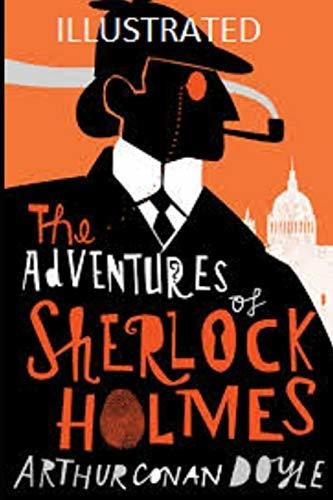 Book : The Adventures Of Sherlock Holmes Illustrated - _b