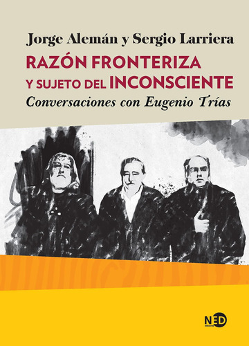 Libro: Razón Fronteriza Y Sujeto Del Inconsciente: Conversac