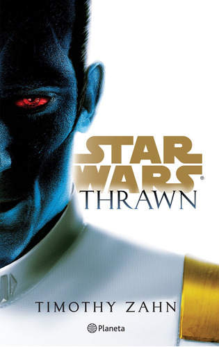 Star Wars. Thrawn De Lucasfilm Ltd- Planeta