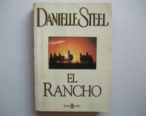 El Rancho - Danielle Steel - Formato Grande