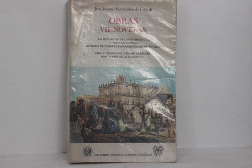 José Joaquín Fernández De Lizardi, Obras Vii  Novelas